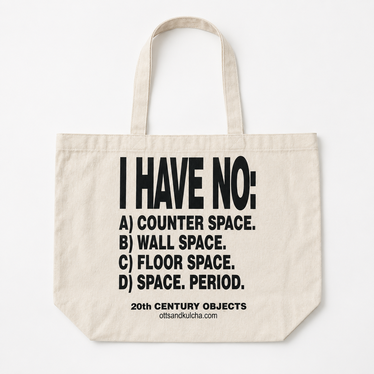 I HAVE NO: Oversized Canvas Tote